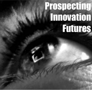 Prospecting Innovation Futures